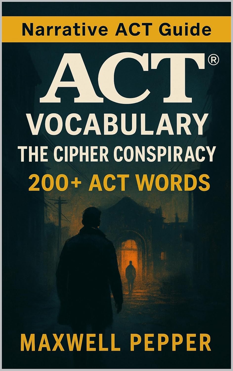 ACT Vocabulary: The Cipher Conspiracy