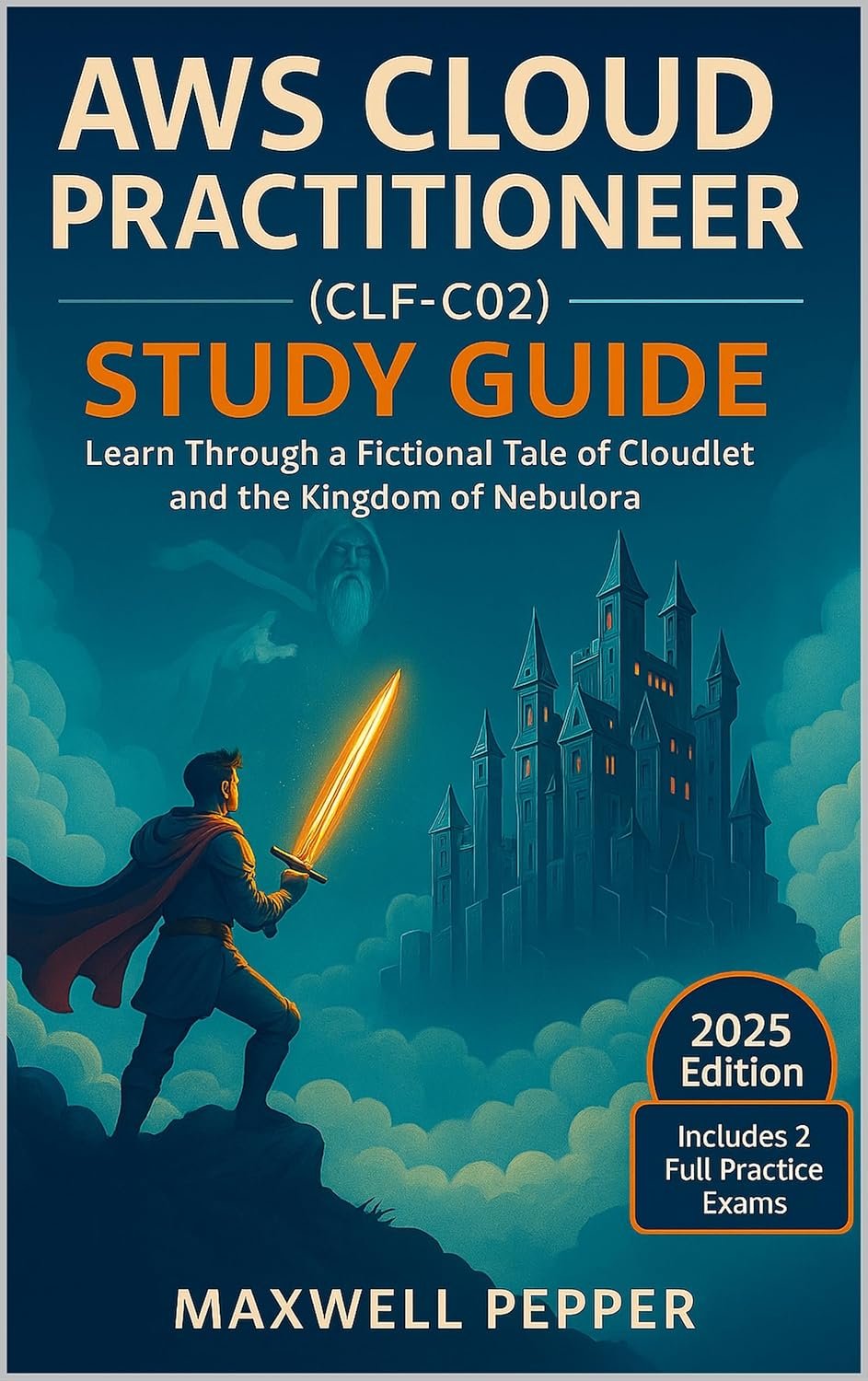 AWS Cloud Practitioner (CLF-C02) Study Guide