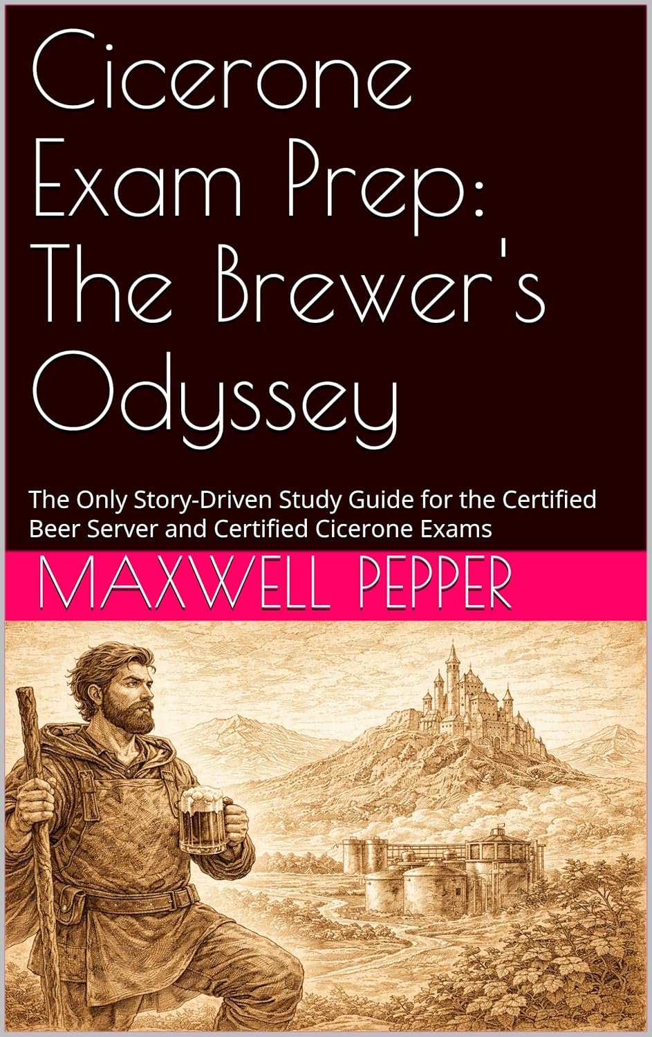 Cicerone Exam Prep: The Brewer's Odyssey