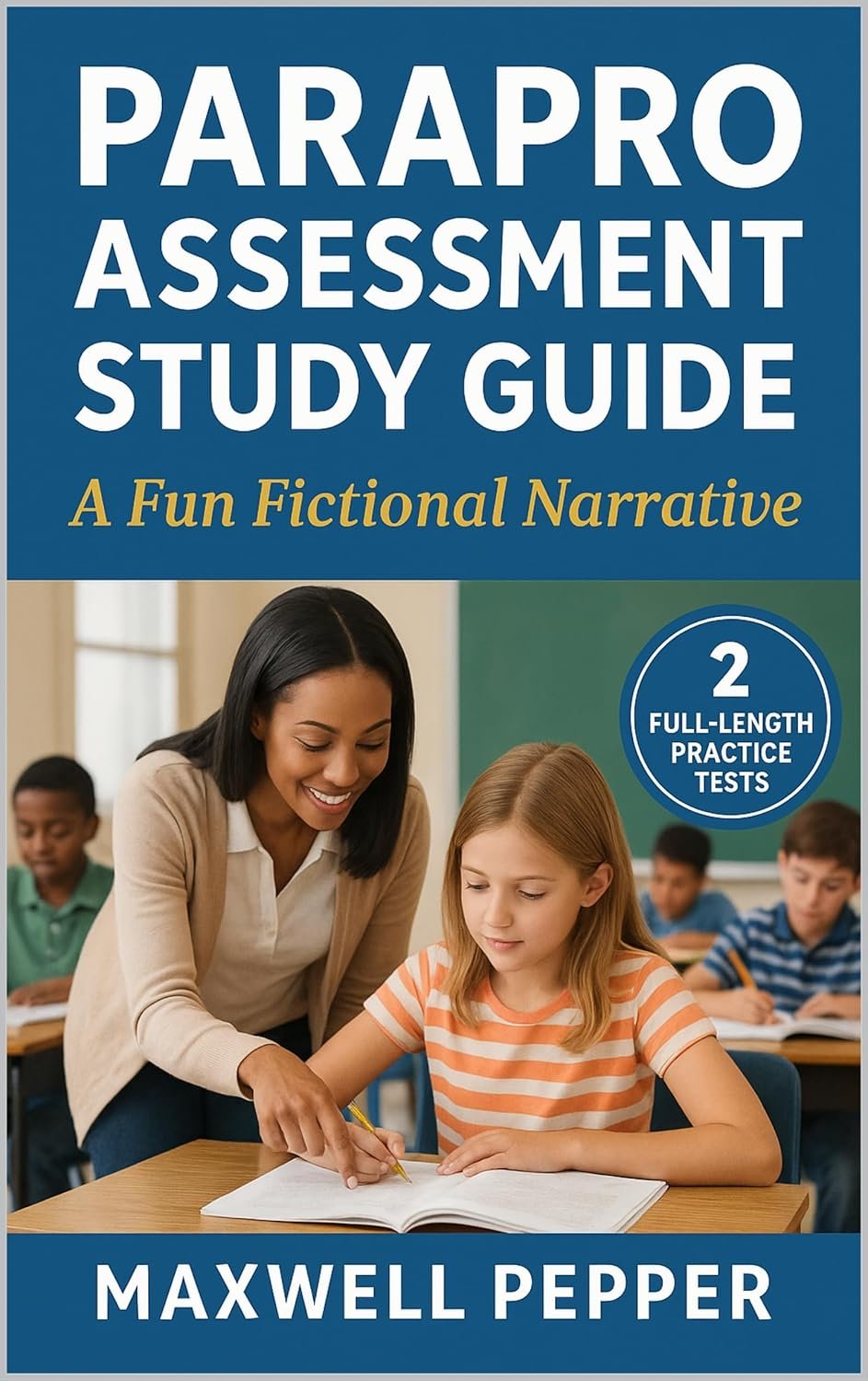 ParaPro Assessment Study Guide